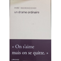 Un drame ordinaire " On s'aime mais on se quitte"