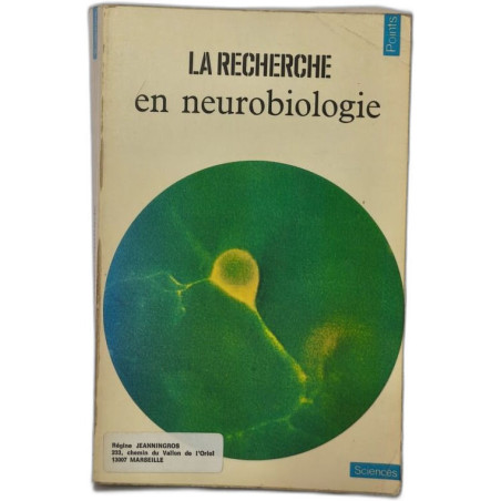 La recherche en neurobiologie