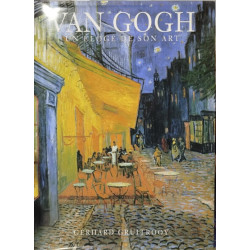 Van gogh un éloge de son art / nombreuses reproductions en couleurs