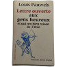 Lettre ouverte aux gens heureux et qui ont bien raison de l'être