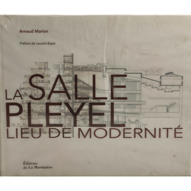 La salle Pleyel: Lieu de modernité édition bilingue français-anglais