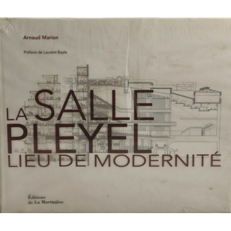 La salle Pleyel: Lieu de modernité édition bilingue français-anglais