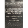 Hitler's Willing Executioners: Ordinary Germans and the Holocaust