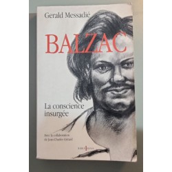 Balzac la conscience insurgée