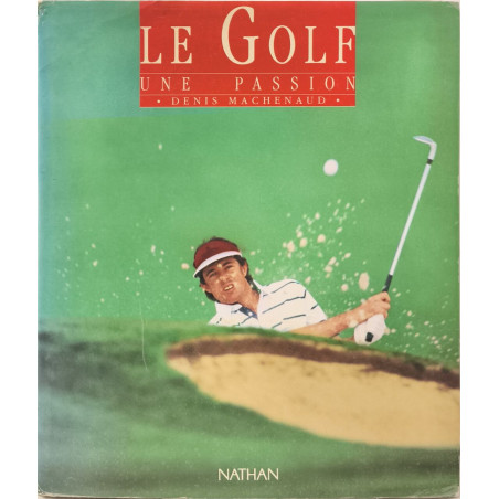 Le golf une passion
