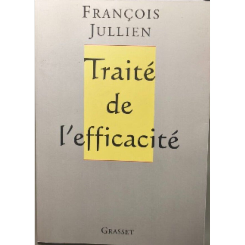 Traite de l'efficacite