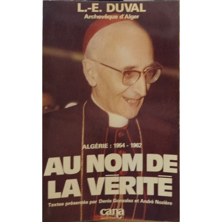 Au nom de la verite/algerie 1954-1962