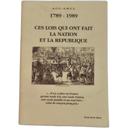 1789-1989 Ces lois qui ont fait la nation et la République