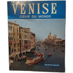 Venise : Coeur du Monde