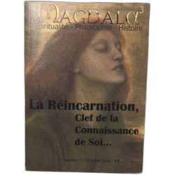 Magdala n° 3 / la réincarnation clef de la connaissance de soi