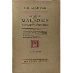 Clinique des maladies de la premiere enfance / premiere serie