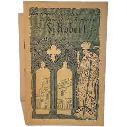 Un grand Serviteur de Dieu et des hommes St Robert