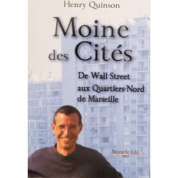 Moine des Cités de wall Street aux quartiers-Nord de Marseille