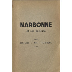 Narbonne et ses environs - histoire - art - tourisme