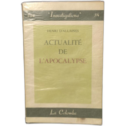 Actualité de l'apocalypse confirmée par les prophéties