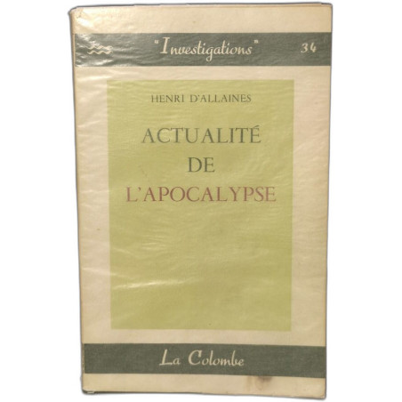 Actualité de l'apocalypse confirmée par les prophéties