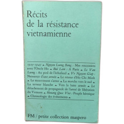 Récits de la Résistance Vietnamienne (1925-1945)