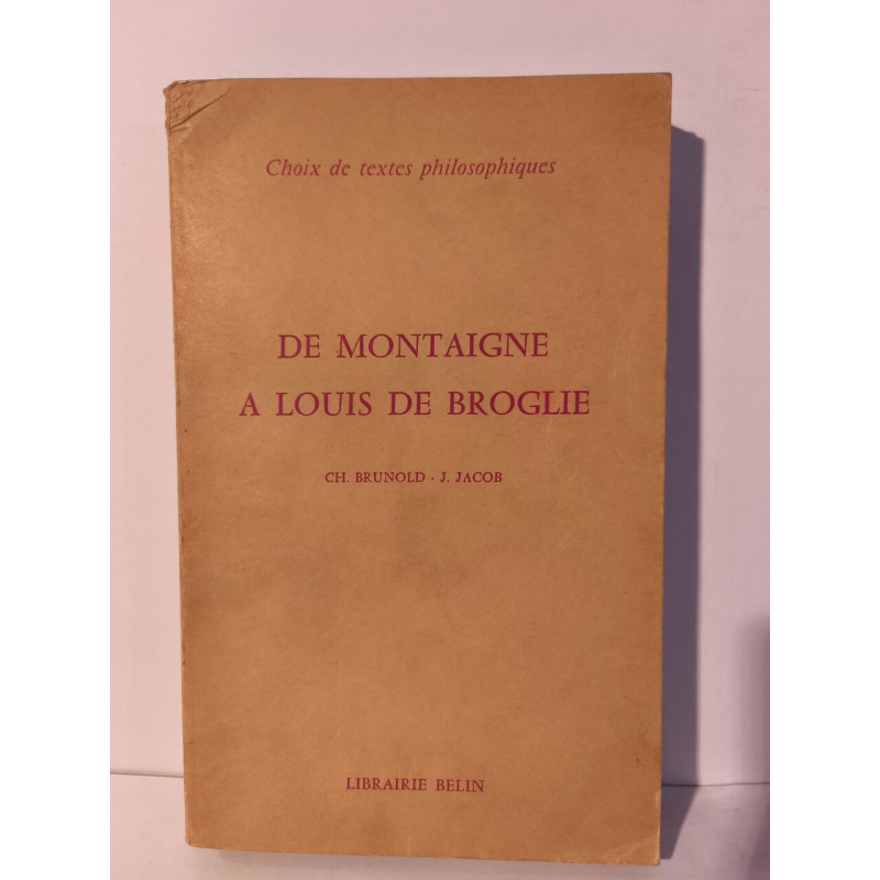 De Montaigne à Louis de Broglie