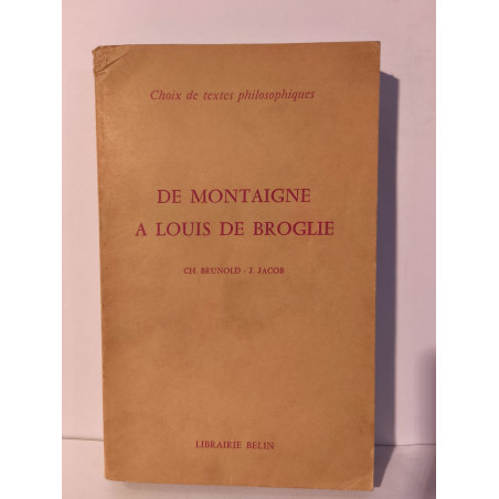 De Montaigne à Louis de Broglie