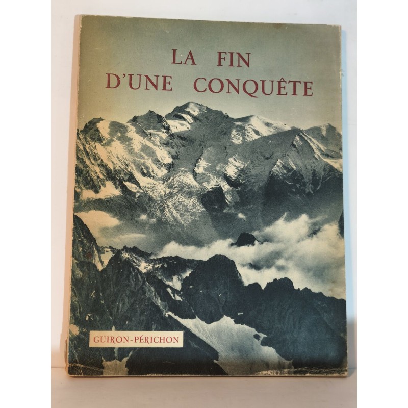 La fin d'une conquête