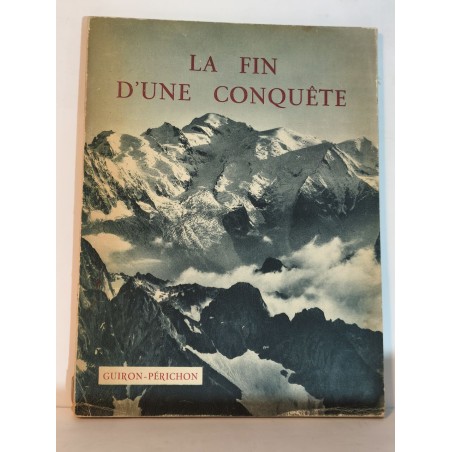 La fin d'une conquête
