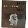 Histoire de la guerre 1939-1945