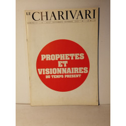 Le Charivari n° 22 / prophetes et visionnaires du temps présent