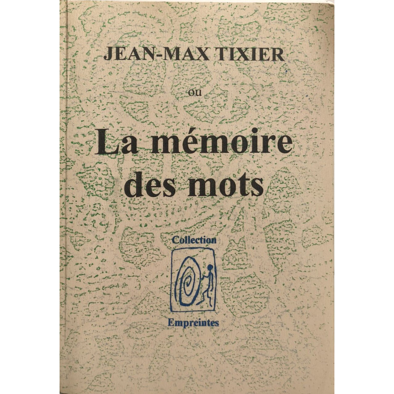 La mémoire des mots - collection empreintes