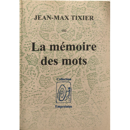 La mémoire des mots - collection empreintes