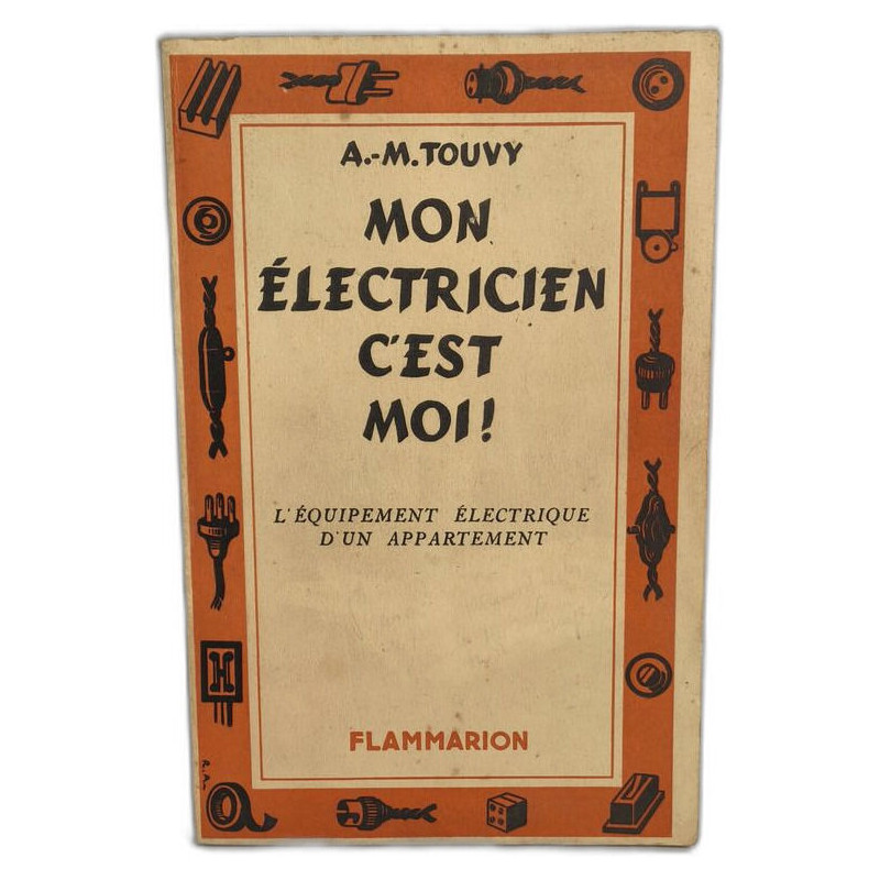 Mon Électricien c'est moi! l'équipement élèctrique d'un appartement