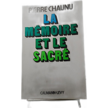 La Mémoire et le Sacré