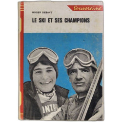 Le Ski et ses champions