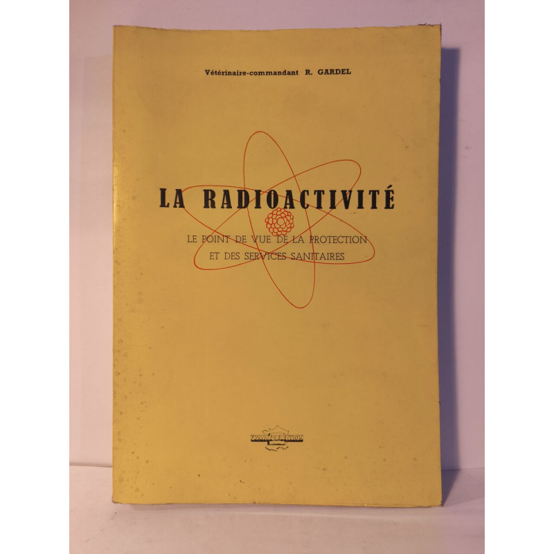La radioactivité