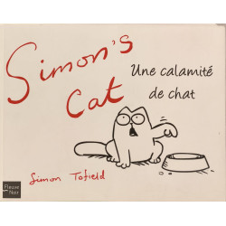 Simon's Cat: Une calamité de chat