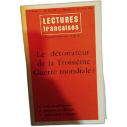 Le détonateur de la Troisième Guerre mondiale