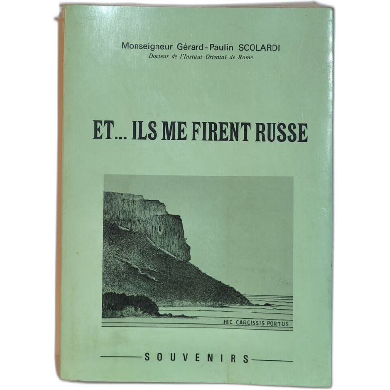 Et... Ils me firent Russe