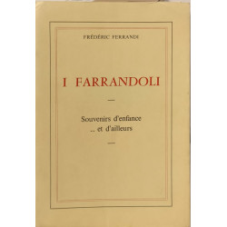 I Farrandoli - souvenirs d'enfance... et d'ailleurs