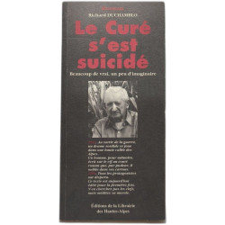 Le Curé s'est suicidé - beaucoup de vrai un peu d'imaginaire