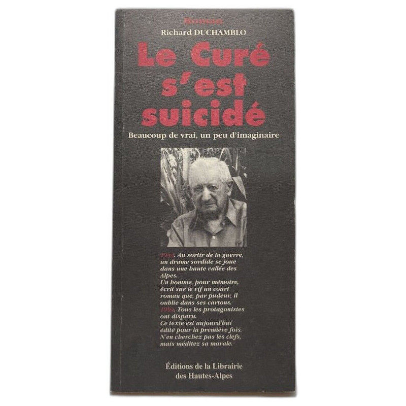 Le Curé s'est suicidé - beaucoup de vrai un peu d'imaginaire