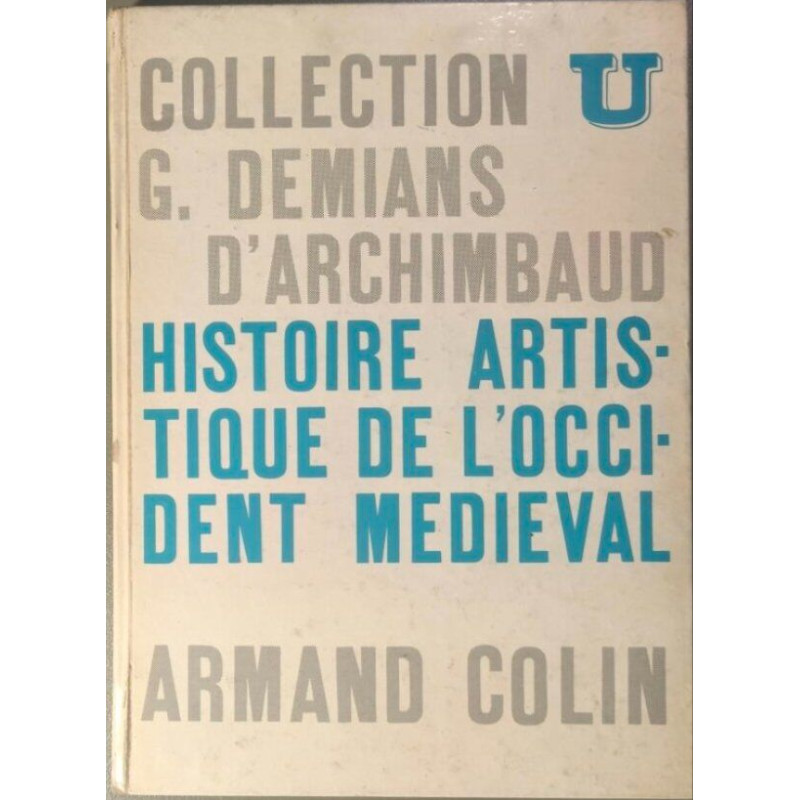 Histoire artistique de l'Occident médiéval