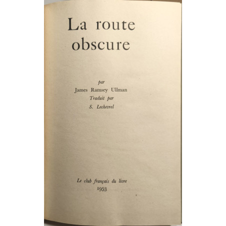 La route obscure - Traduit par S. Lechevel numéroté 11504