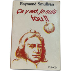 Ça y est je suis fou