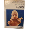 Archaeologia Mundi Japon