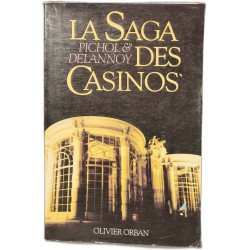 La saga des casinos