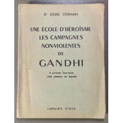 Les campagnes non-violentes de Gandhi - 8 portraits hors-texte 200...