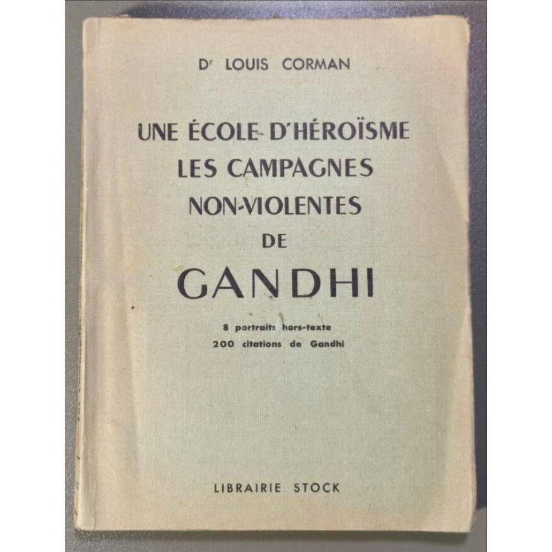 Les campagnes non-violentes de Gandhi - 8 portraits hors-texte 200...