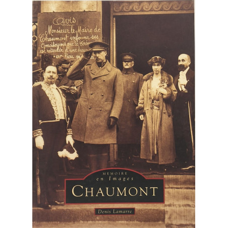 Chaumont mémoire en images
