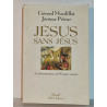 Jésus sans Jésus