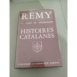La ligne de démarcation / histoires catalanes