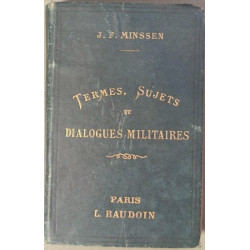 Termes sujets et dialogues militaires en francais et en allemand